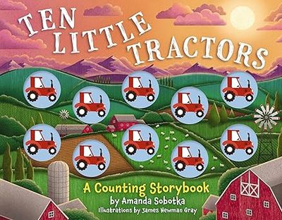 Ten Little Tractors: A Counting Storybook (Magical Counting Storybooks) Board book –  by Amanda Sobotka