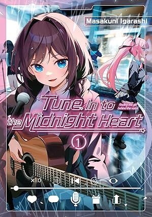 Tune In to the Midnight Heart 1 (Paperback) – by Masakuni Igarashi