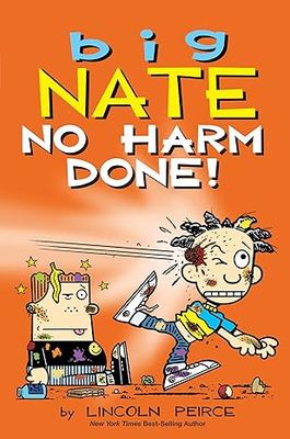 Big Nate: No Harm Done! (Volume 33) Paperback – by Lincoln Peirce