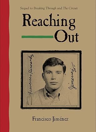 Reaching Out (The Circuit, 3) Paperback- by Francisco Jiménez