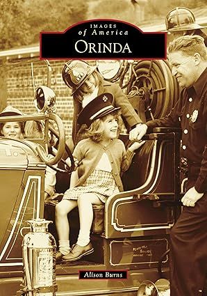 Orinda (Images of America) Paperback – by Alison Burns