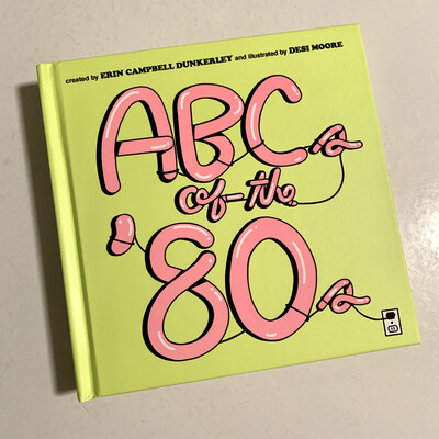 ABCs of the 80's!