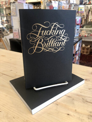 Fucking Brilliant Journal