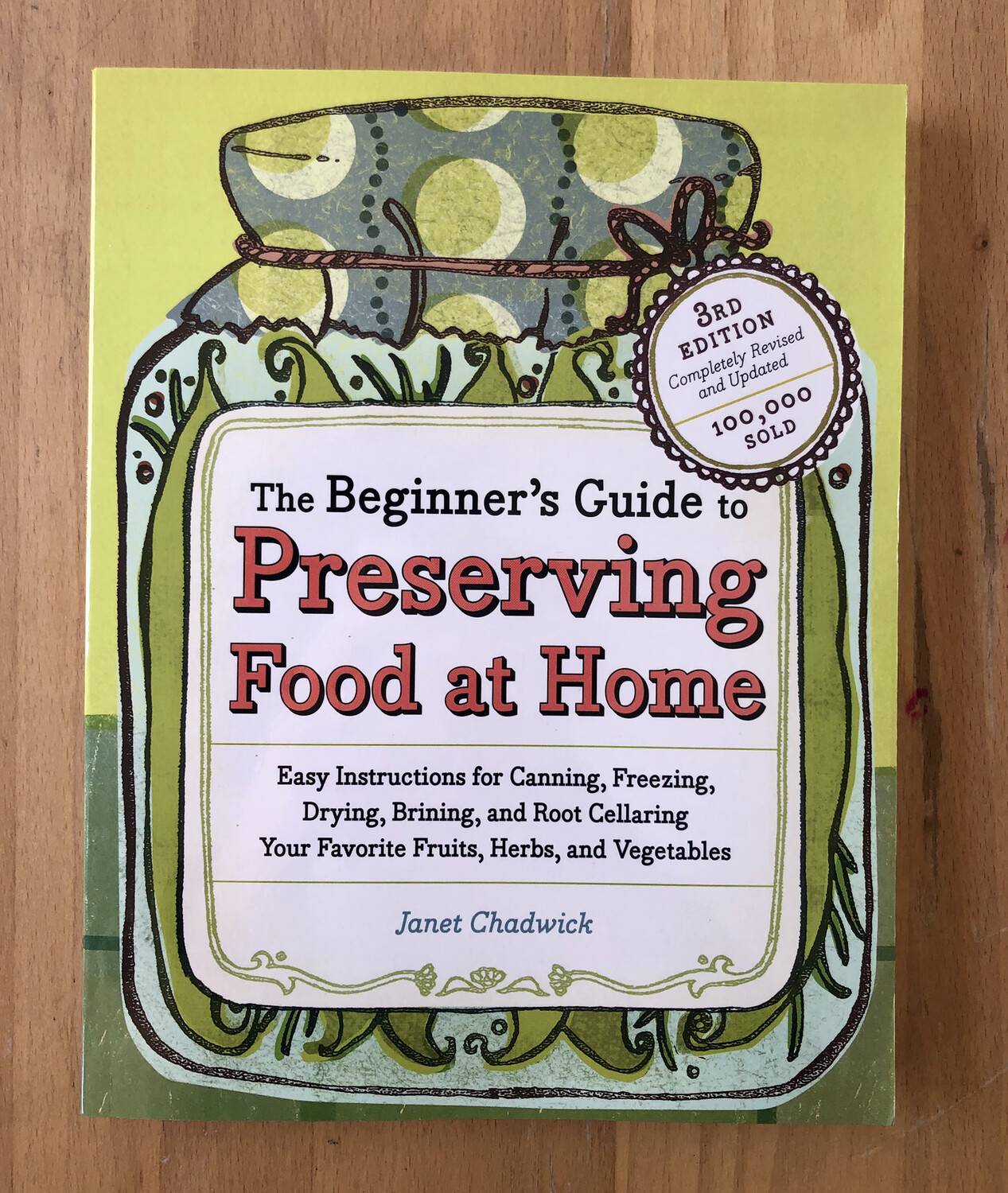The Beginner's Guide to Preserving Food at Home