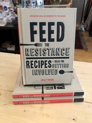 Feed the Resistance Cookbook