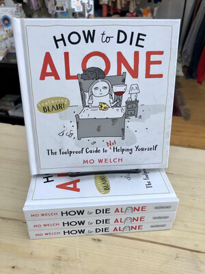 How to Die Alone