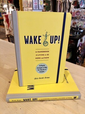 Wake Up! A Handbook