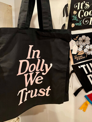 In Dolly We Trust Tote Bag