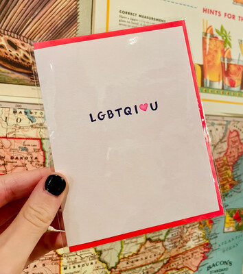 LGBTQILOVEU Card