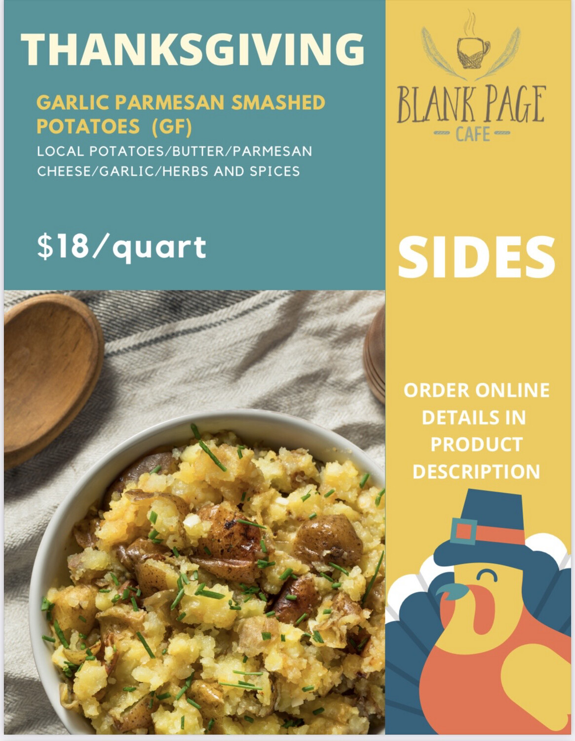 THANKSGIVING SIDE #1 - Garlic Parmesan Smashed Potatoes (1 Quart, 4-6 servings)