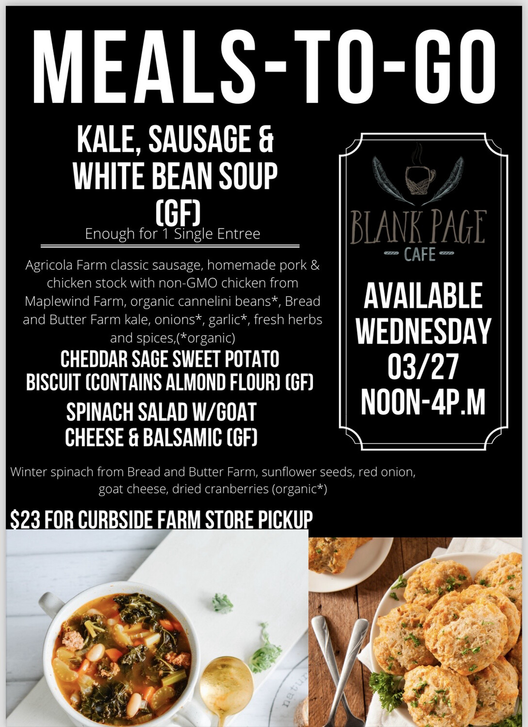 Wednesday 3/27 NOON-4PM PICKUP - Sausage, Kale & White Bean Soup + Cheddar Sage Sweet Potato Scone + Spinach Salad W/Goat Cheese and Balsamic