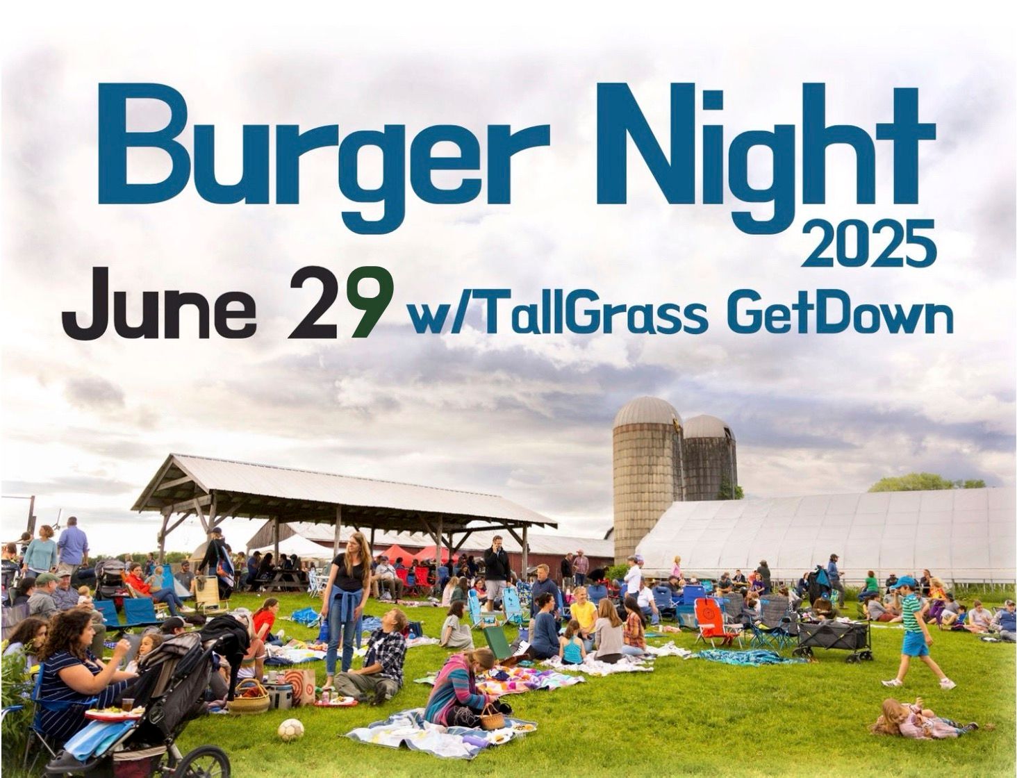 JUNE 29 - BURGER NIGHT w/TallgGrass GetDown