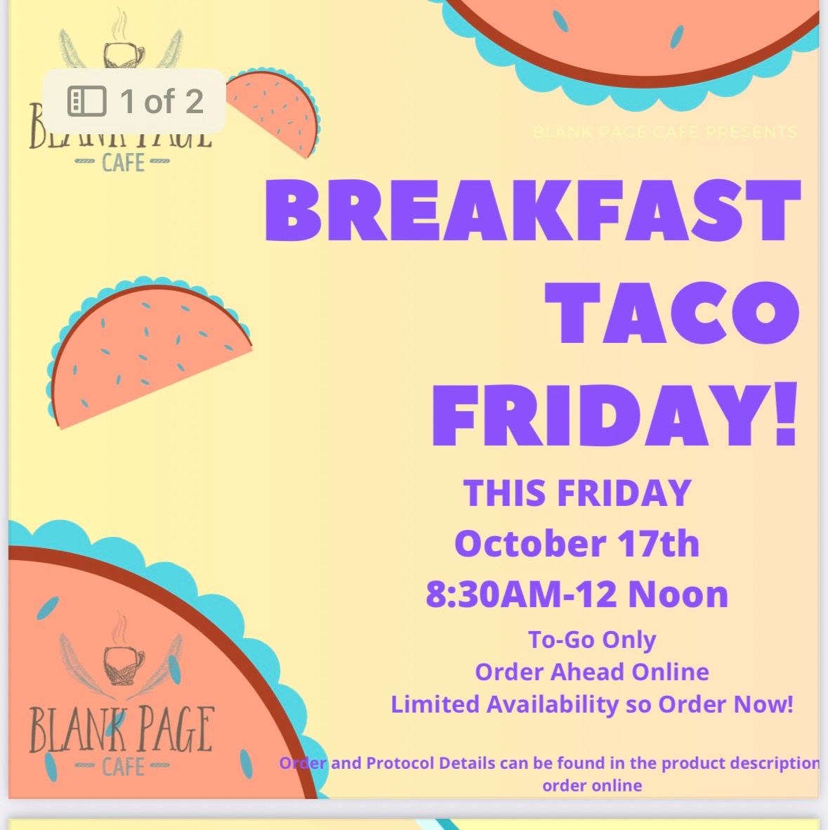 Breakfast Taco Friday! 8:30am- NOON