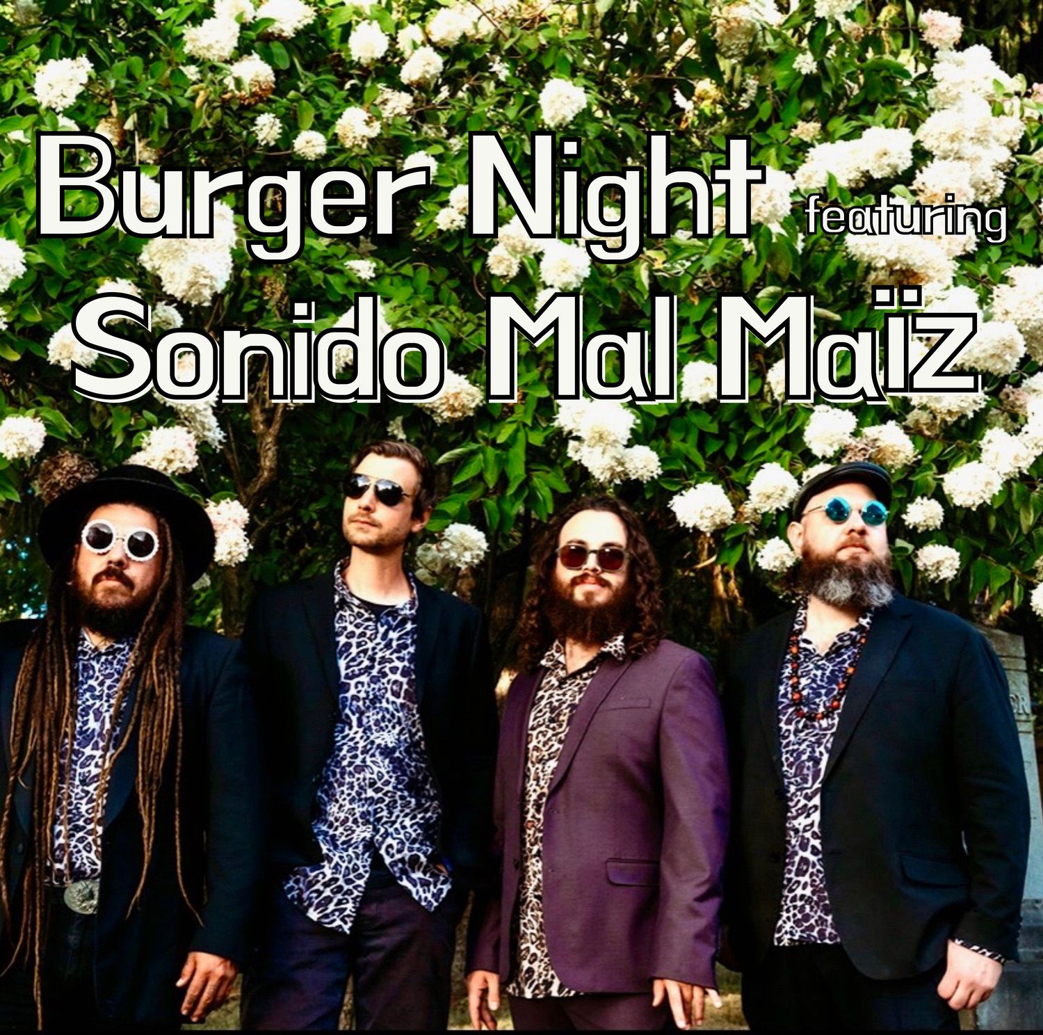 Burger Night featuring Sonido Mal Maiz (July 31)