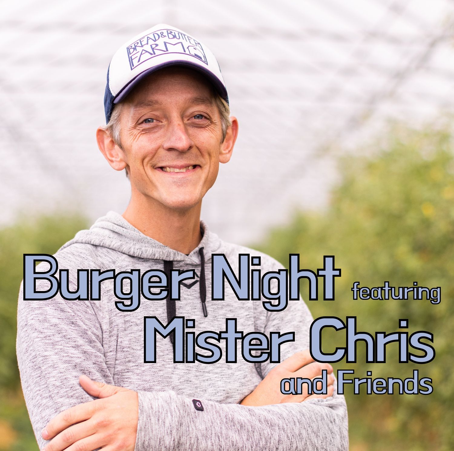 Burger Night featuring Mister Chris and Friends (July 10)