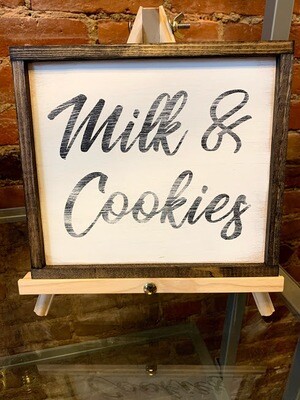 Milk & Cookies Wood Sign