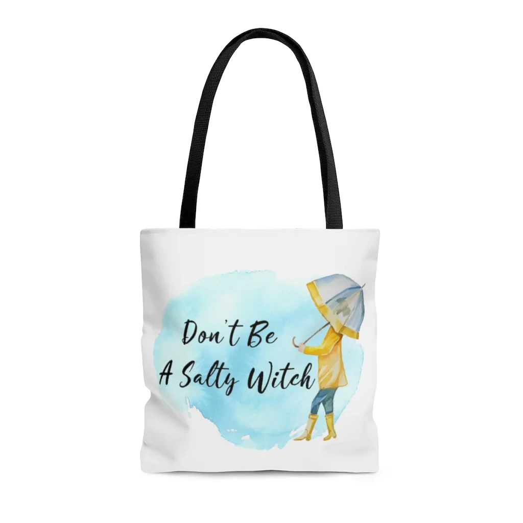 Don't Be A Salty Witch Tote