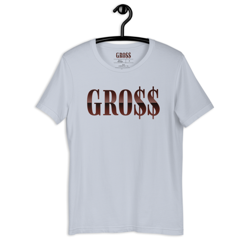GRO$$ (CHOCOLATE) Short-Sleeve Unisex T-Shirt (LIGHT BLUE)