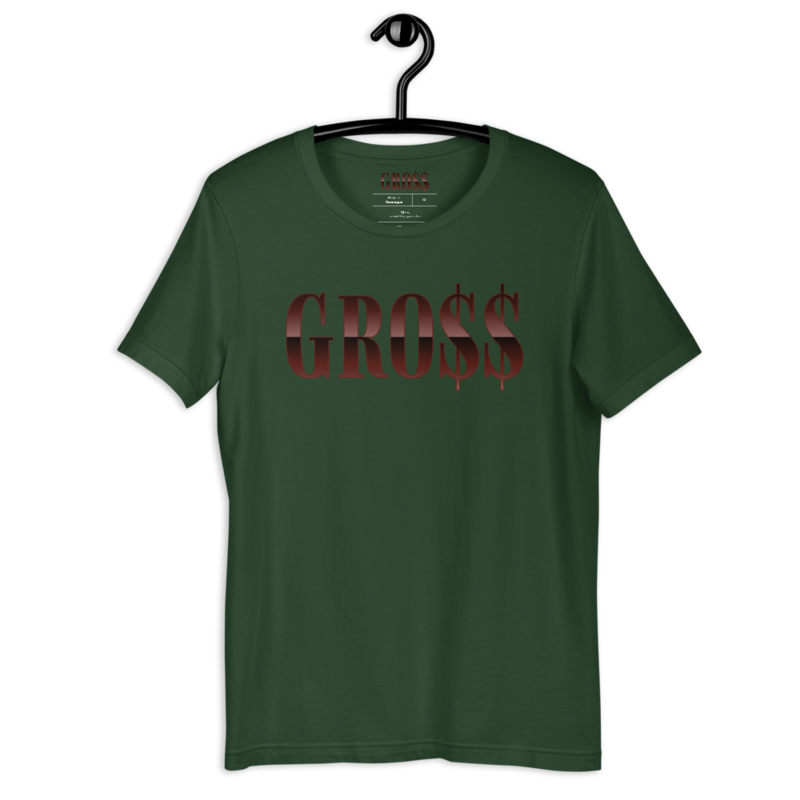 GRO$$ (CHOCOLATE) Short-Sleeve Unisex T-Shirt (FOREST GREEN)