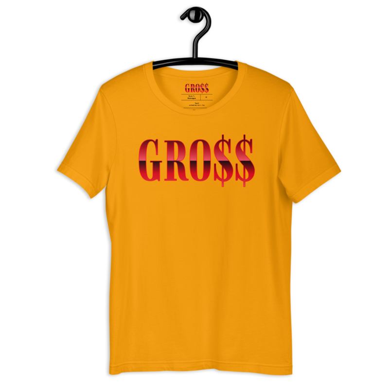 GRO$$ (RED) Short-Sleeve Unisex T-Shirt (GOLD)