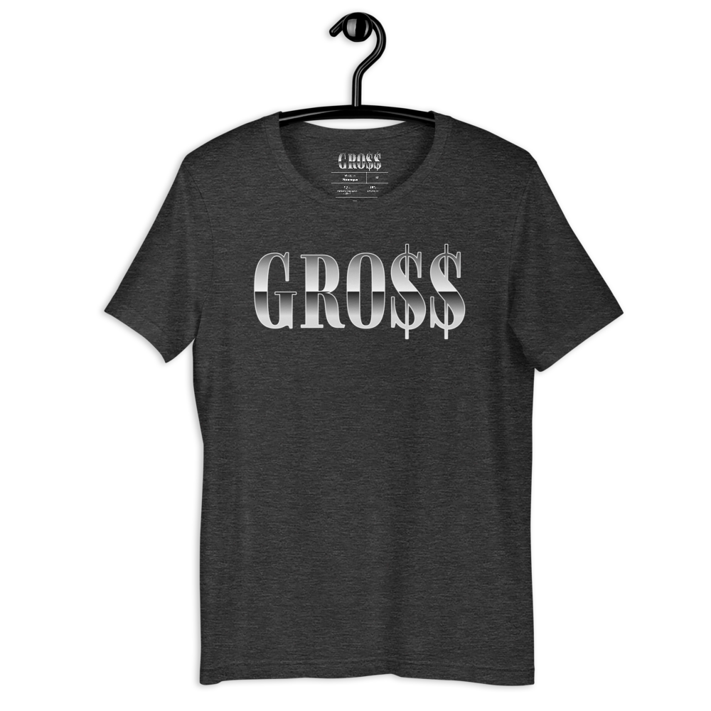 GRO$$ (WHITE) Short-Sleeve Unisex T-Shirt (DARK HEATHER GREY)