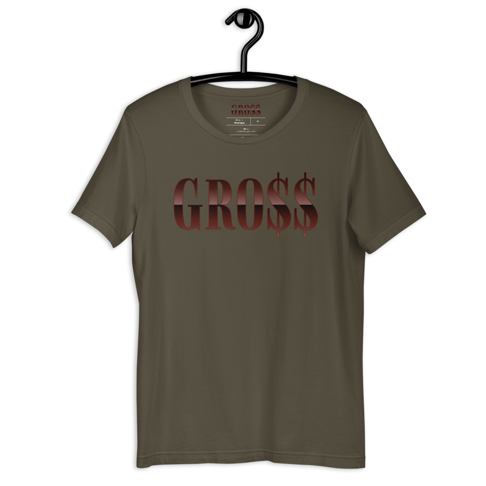 GRO$$ (CHOCOLATE) Short-Sleeve Unisex T-Shirt (ARMY GREEN)