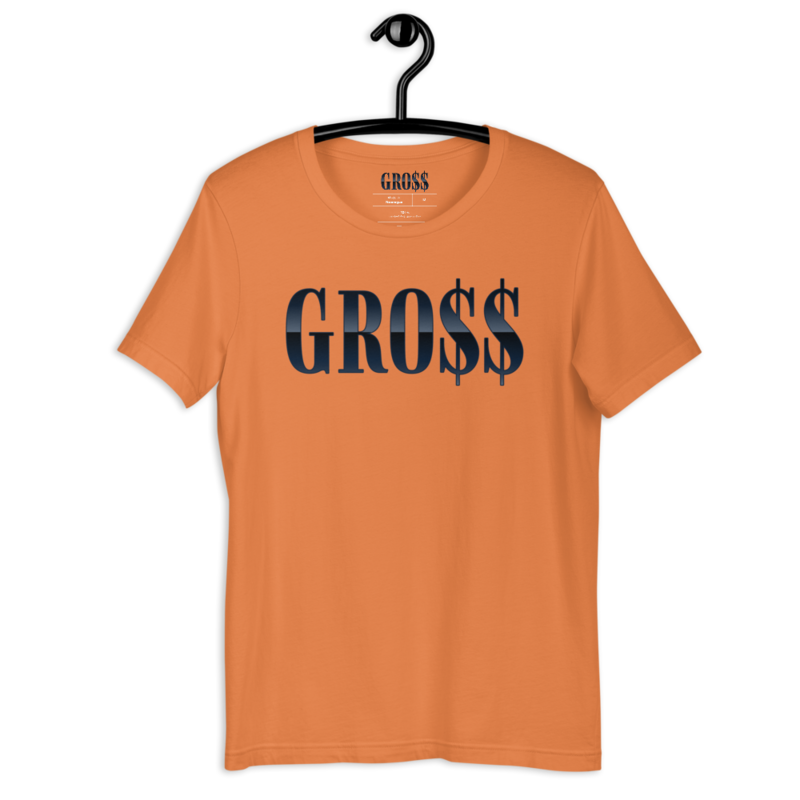GRO$$ (NAVY BLUE) Short-Sleeve Unisex T-Shirt (BURNT ORANGE)