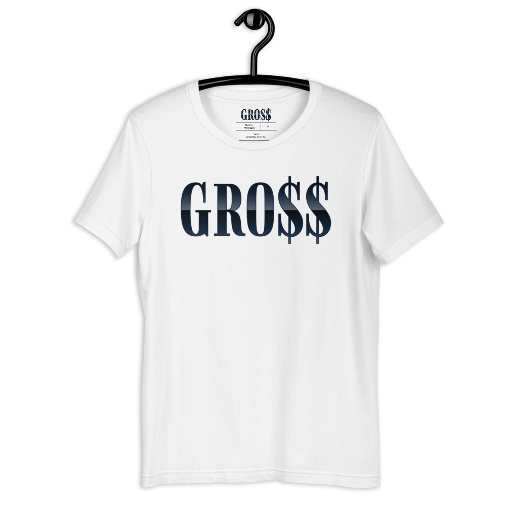 GRO$$ (NAVY BLUE) Short-Sleeve Unisex T-Shirt (WHITE)