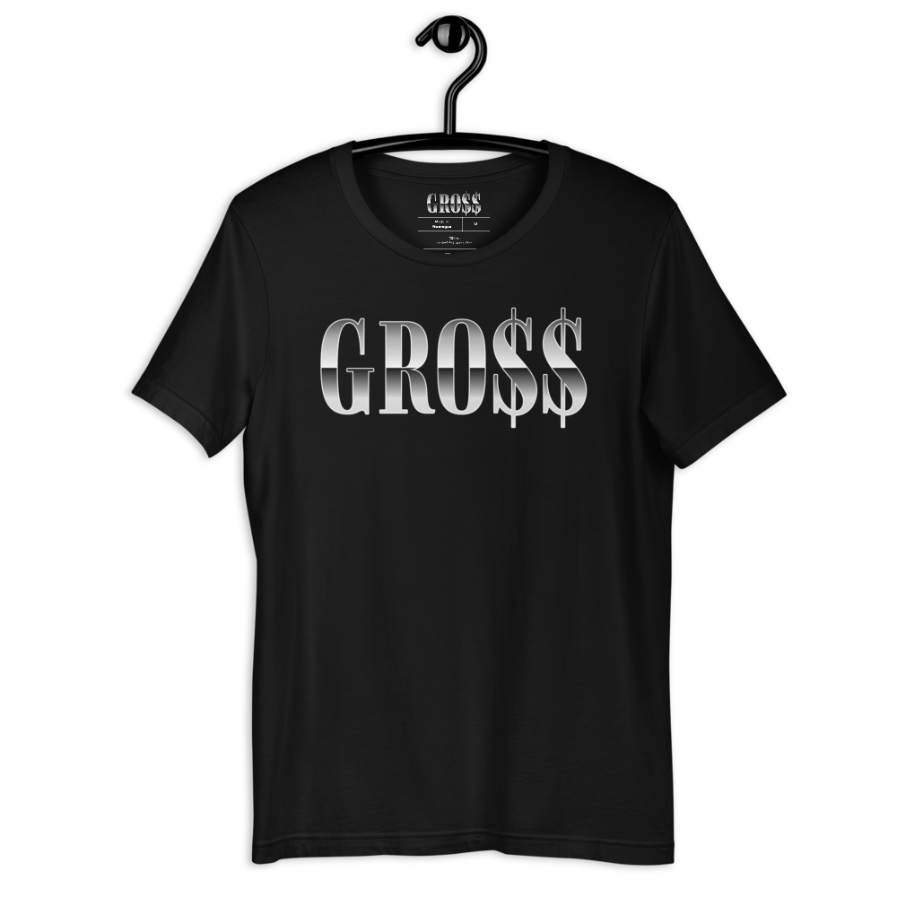 GRO$$ (WHITE) Short-Sleeve Unisex T-Shirt (BLACK), Color: Black, Size: XS