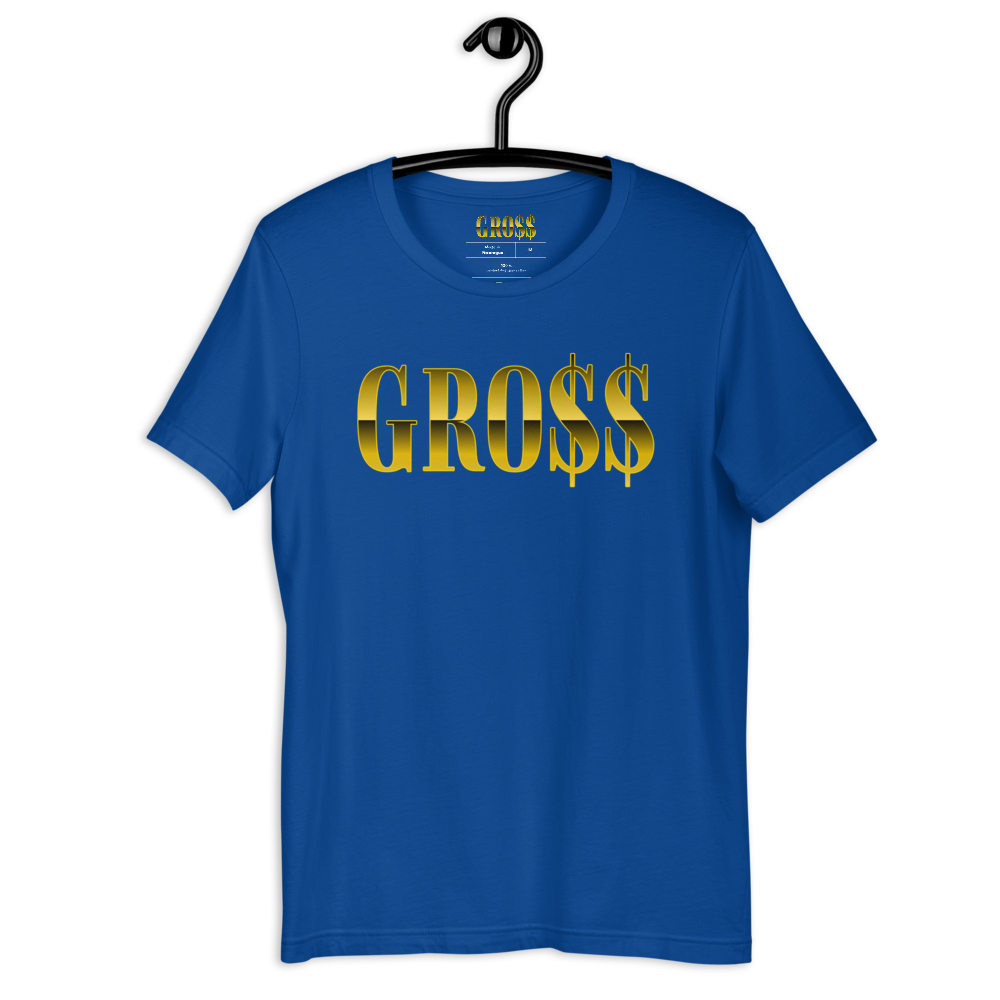 GRO$$ (YELLOW GOLD) Short-Sleeve Unisex T-Shirt (TRUE ROYAL BLUE)