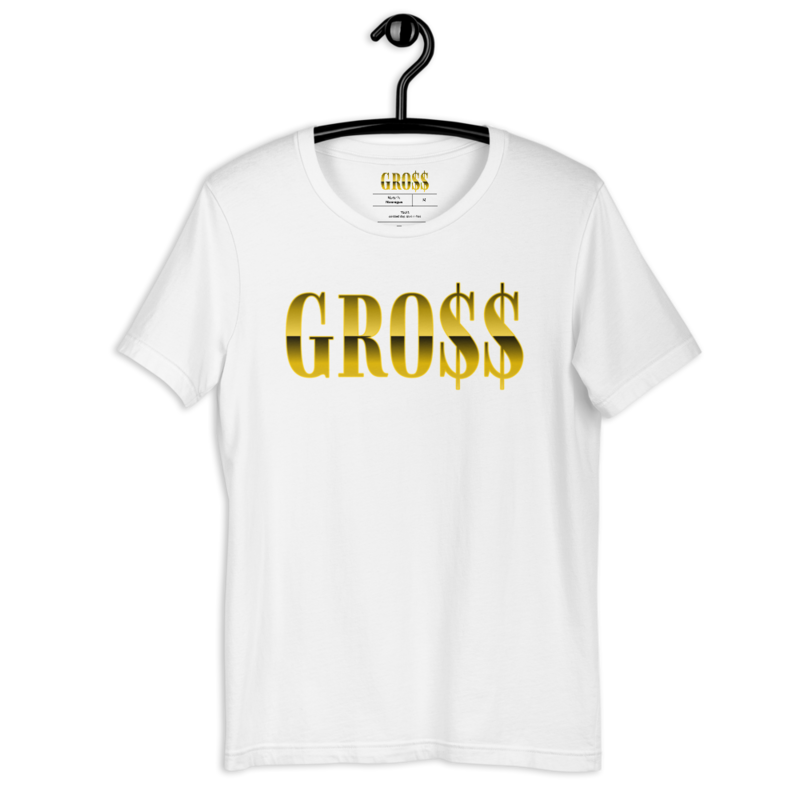 GRO$$ (YELLOW GOLD) Short-Sleeve Unisex T-Shirt (WHITE)