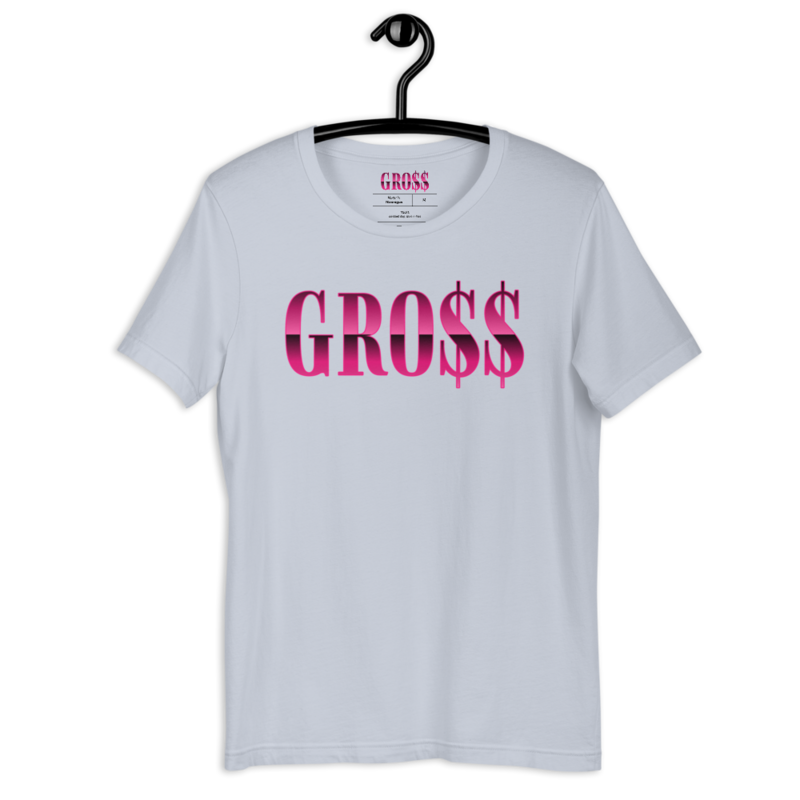 GRO$$ (PINK) Short-Sleeve Unisex T-Shirt (LIGHT BLUE)
