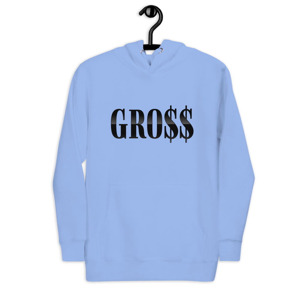 GRO$$ (BLACK) Unisex Hoodie (CAROLINA BLUE)