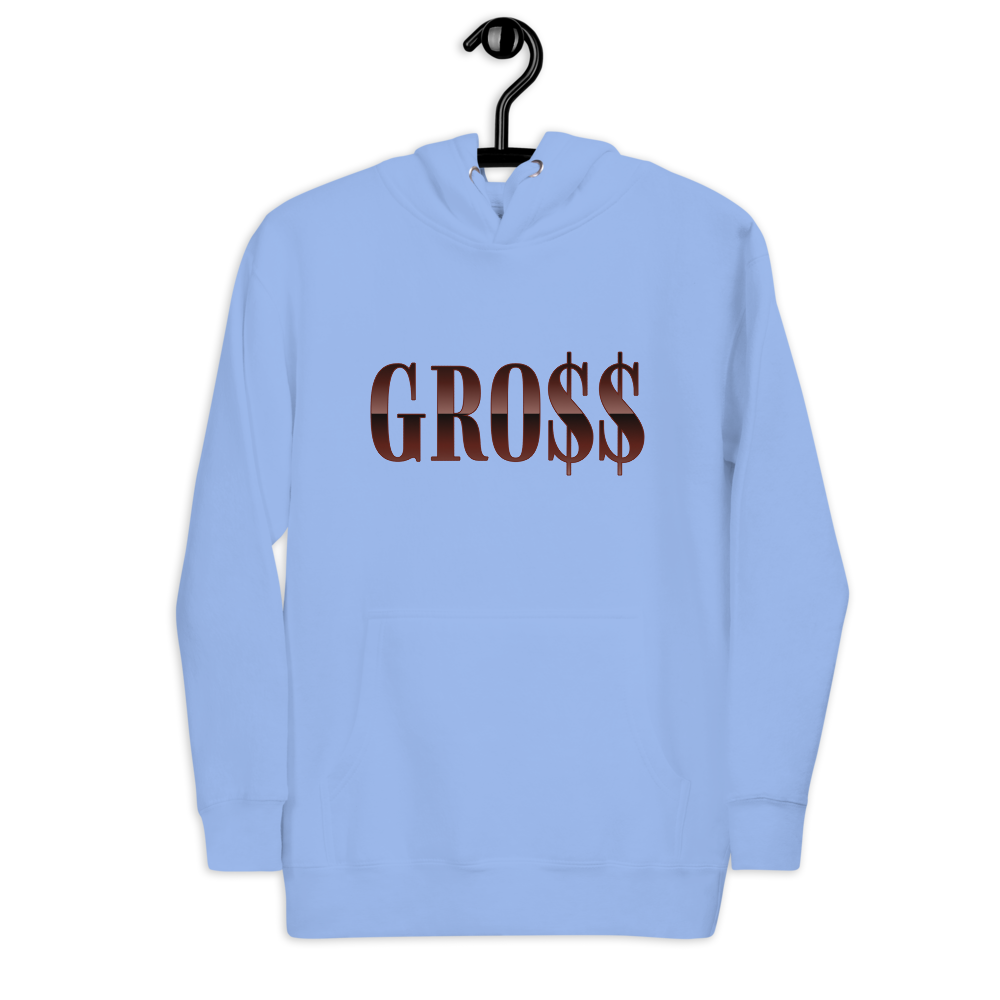 GRO$$ (CHOCOLATE) Unisex Hoodie (CAROLINA BLUE)