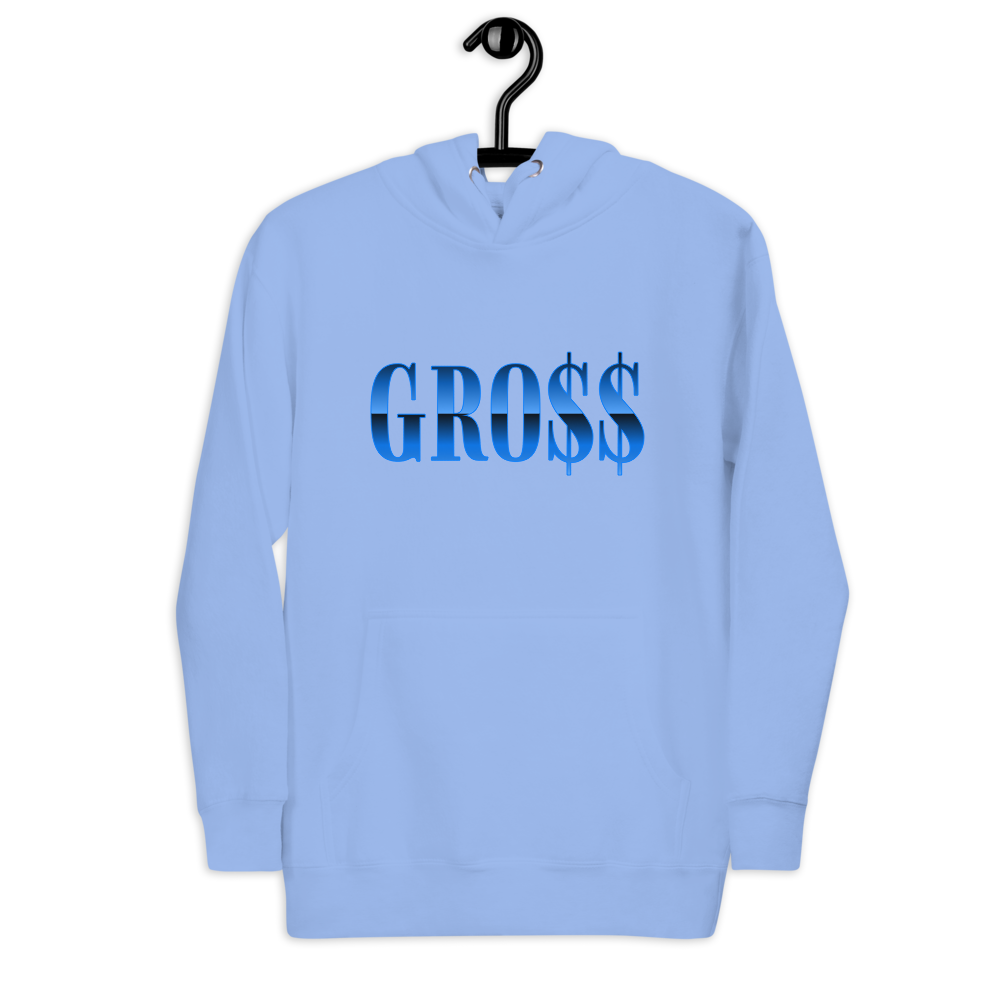GRO$$ (BAE BLUE) Unisex Hoodie (CAROLINA BLUE)