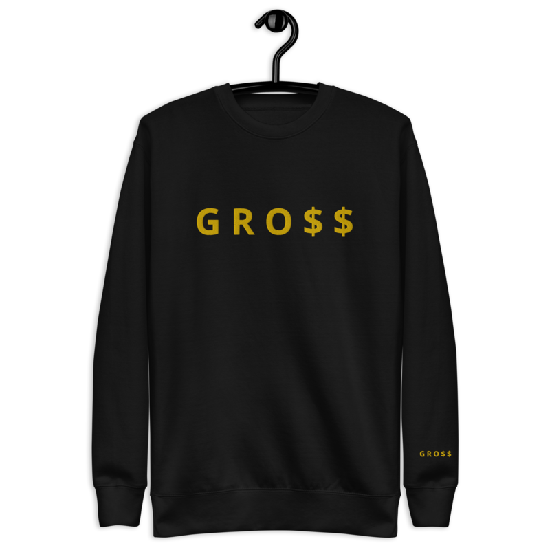 GRO$$ CLASSIC (YELLOW GOLD) Unisex Premium Sweatshirt