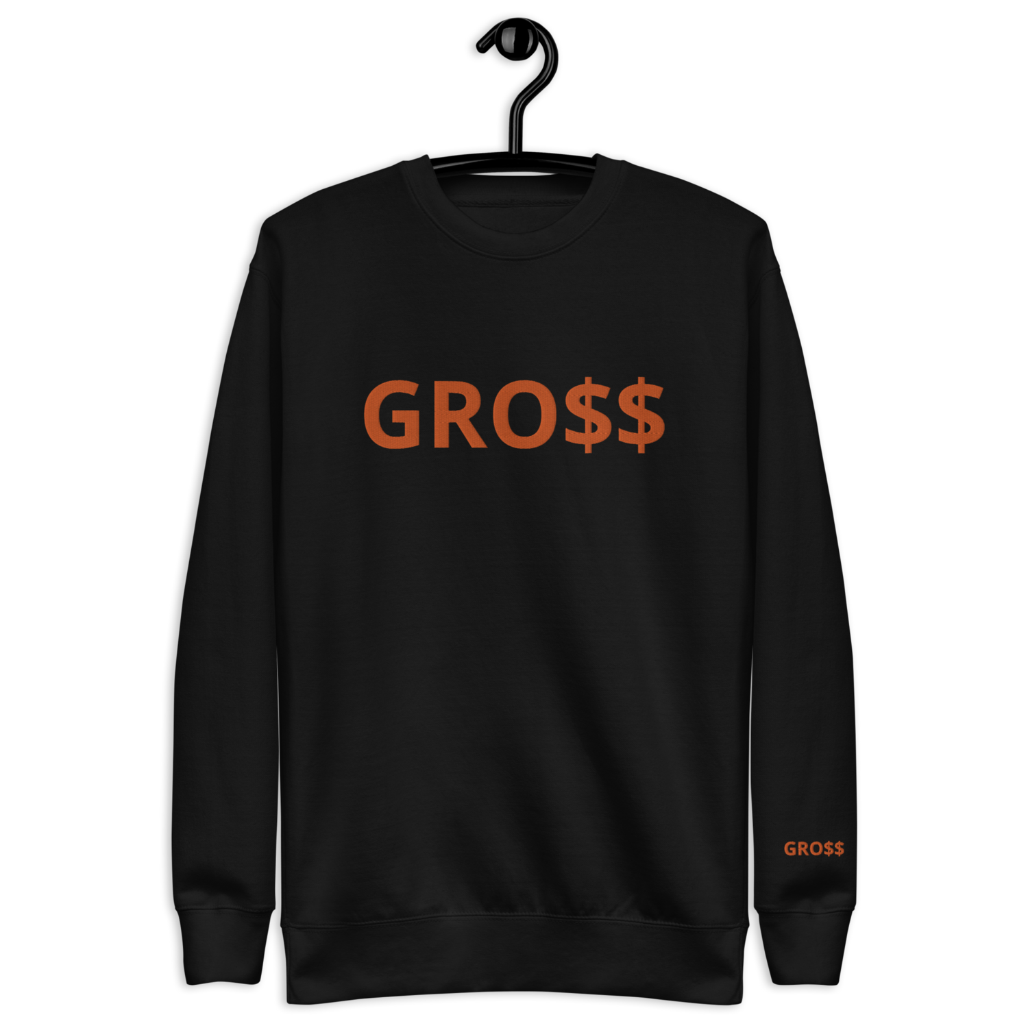 GRO$$ CLASSIC (ORANGE) Unisex Premium Sweatshirt