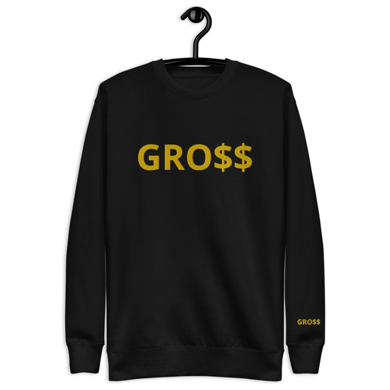 GRO$$ CLASSIC (YELLOW GOLD) Unisex Premium Sweatshirt