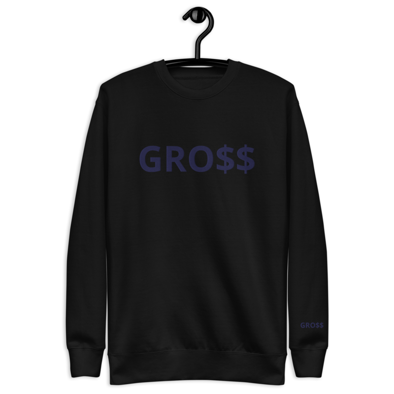GRO$$ CLASSIC (NAVY BLUE) Unisex Premium Sweatshirt