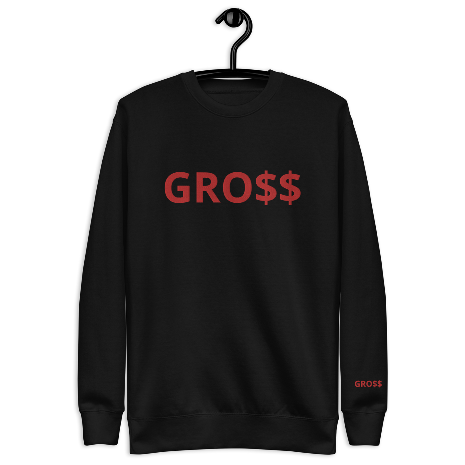 GRO$$ CLASSIC (RED) Unisex Premium Sweatshirt
