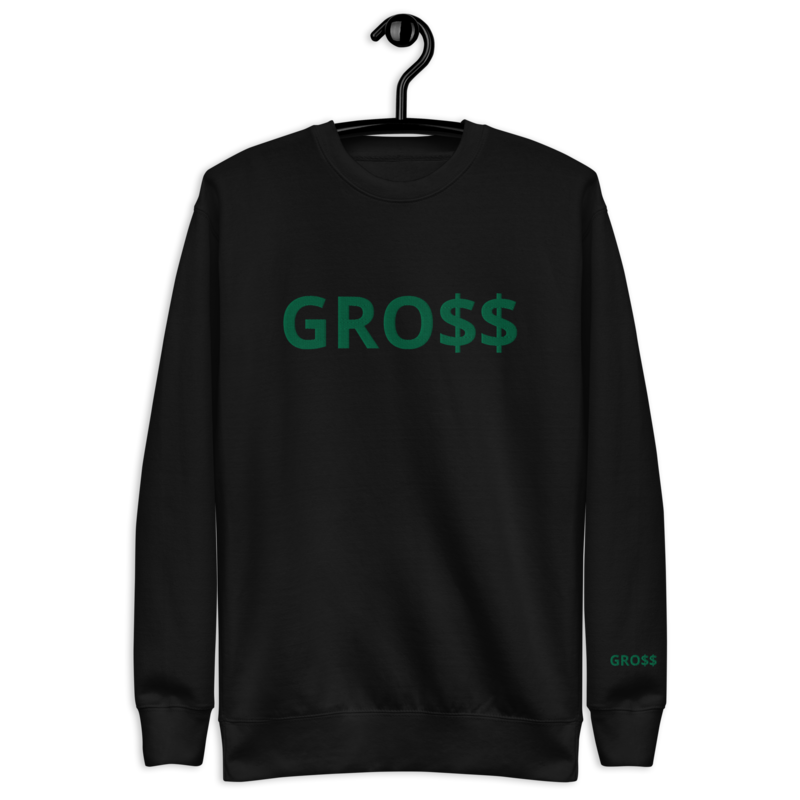 GRO$$ CLASSIC (KELLY GREEN) Unisex Premium Sweatshirt