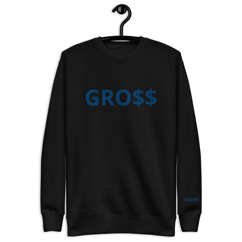 GRO$$ CLASSIC (ROYAL BLUE) Unisex Premium Sweatshirt