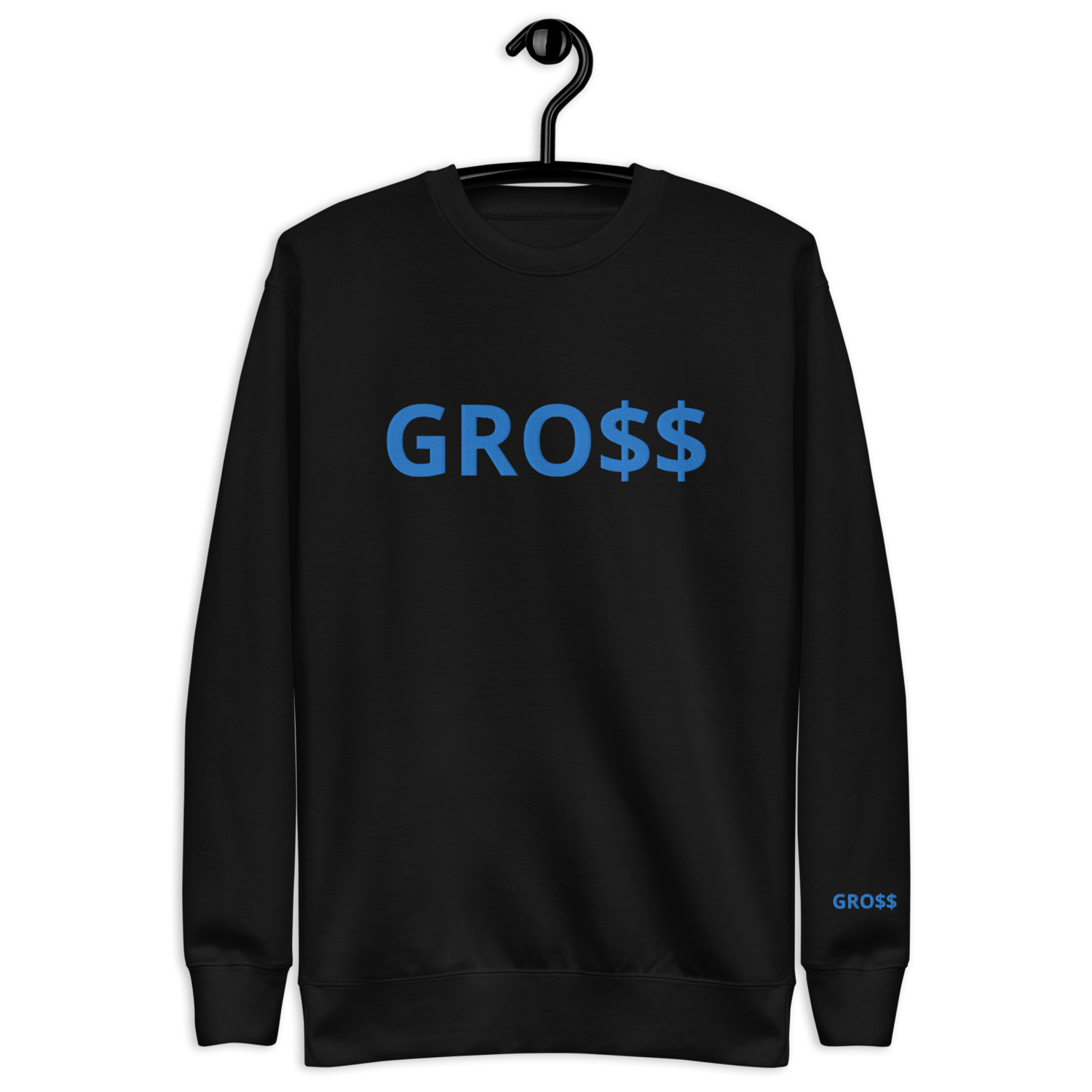 GRO$$ CLASSIC (BAE BLUE) Unisex Premium Sweatshirt