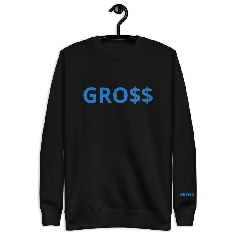 GRO$$ CLASSIC (BAE BLUE) Unisex Premium Sweatshirt