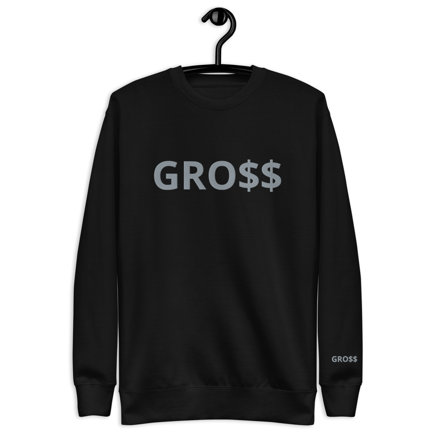 GRO$$ CLASSIC (GREY) Unisex Premium Sweatshirt