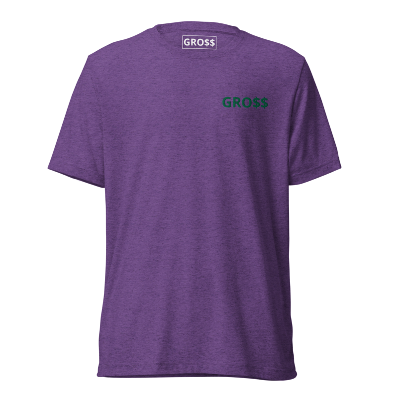 GRO$$ CLASSIC UNISEX SHIRTS