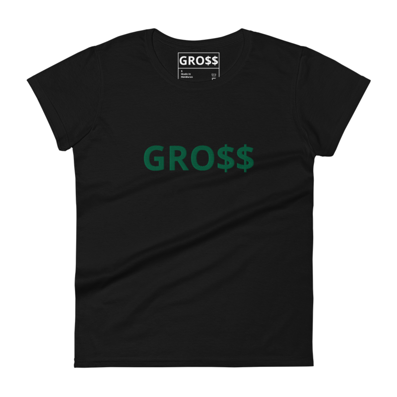 GRO$$ CLASSIC (KELLY GREEN) Women's short sleeve t-shirt