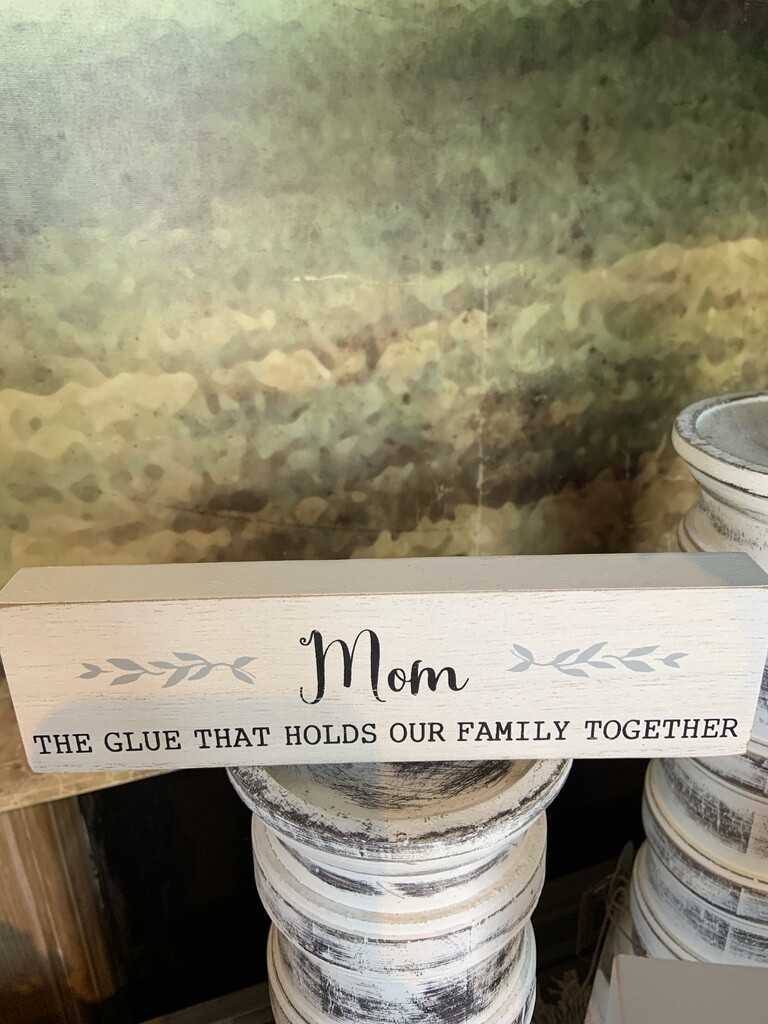 Mom Glue that holds family together