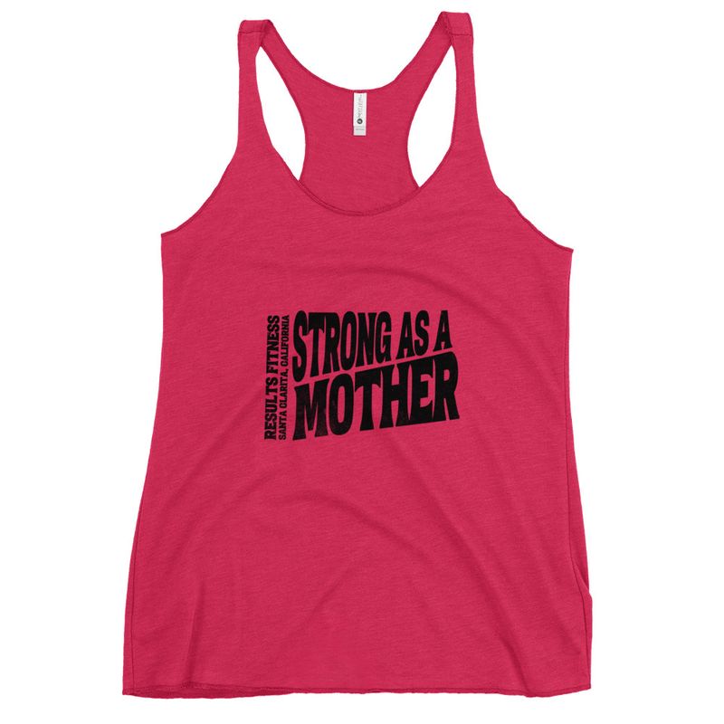 "Strong as a mother" Women's Racerback Tank