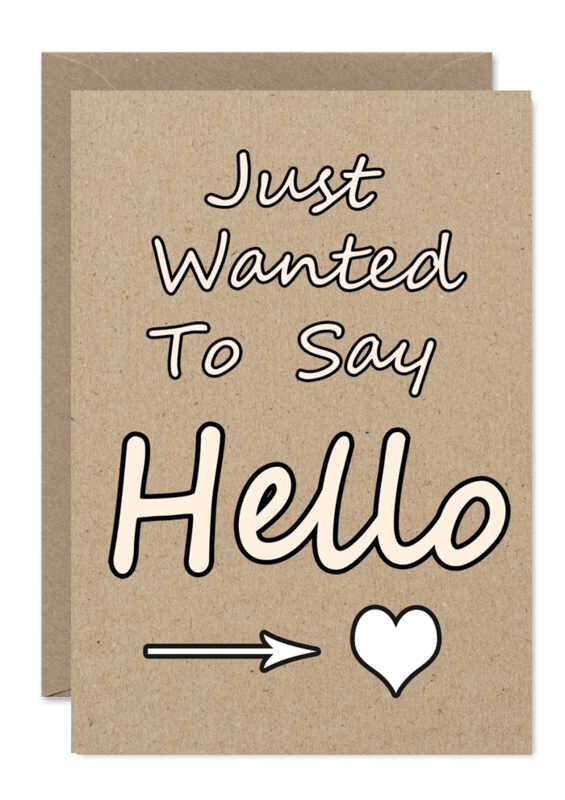Just Wanted To Say Hello